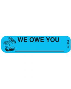 Communication Label (Paper, Permanent) We Owe You 1 9/16" x 3/8" Blue - 500 per Roll, 2 Rolls per Box