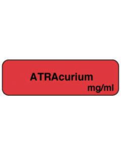 Anesthesia Label (Paper, Permanent) Atracurium mg/ml 1 1/4" x 3/8" Fluorescent Red - 1000 per Roll