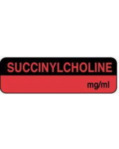 Anesthesia Label (Paper, Permanent) Succinylcholine 1 1/4" x 3/8" Fluorescent Red and Black - 1000 per Roll