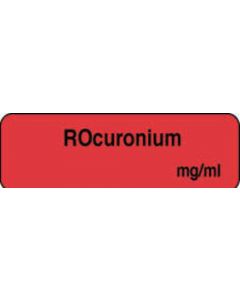 Anesthesia Label Tall-Man Lettering (Paper, Permanent) Rocuronium mg/ml 1 1/4" x 3/8" Fluorescent Red - 1000 per Roll