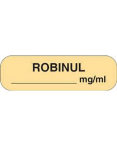 Anesthesia Label (Paper, Permanent) Robinul mg/ml 1 1/4" x 3/8" Tan - 1000 per Roll