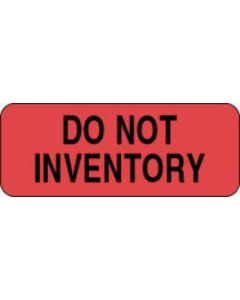 Label Paper Permanent Do Not Inventory  2 1/4"x7/8" Fl. Red 1000 per Roll