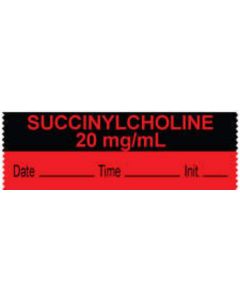 Anesthesia Tape with Date, Time & Initial (Removable) "Succinylcholine 20 mg" 1/2" x 500" Fluorescent Red and Black - 333 Imprints - 500 Inches per Roll