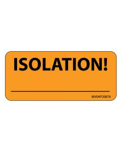 Label Paper Removable Isolation!, 1" Core, 2 1/4" x 1", Fl. Orange, 420 per Roll