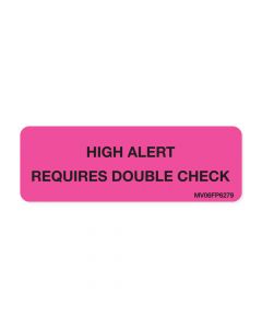 Label Paper Removable High Alert Requires, 1" Core, 2 15/16" x 1", Fl. Pink, 333 per Roll